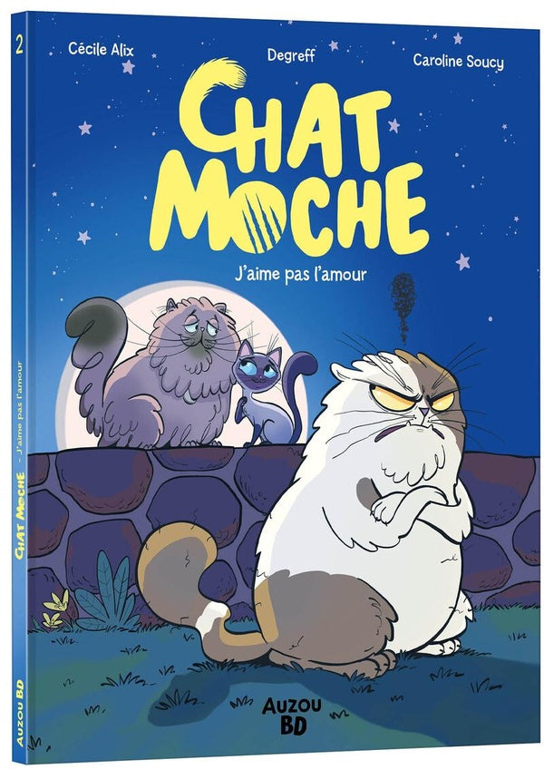 Front cover of Chat moche Tome 2 : L'amour, c'est nul !