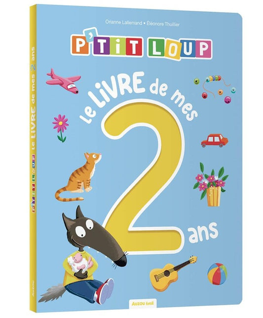 Front cover of P'tit loup : Le livre de mes 2 ans