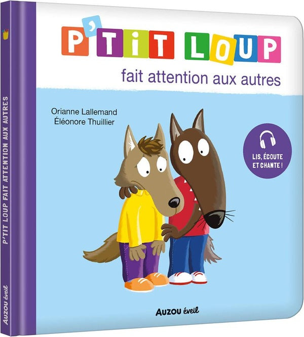 Front cover of P'tit loup fait attention aux autres