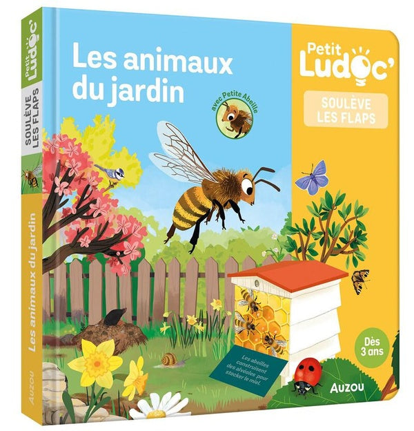 Front cover of Soulève les rabats : Les animaux du jardin