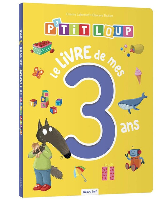 Front cover of P'tit loup : Le livre de mes 3 ans