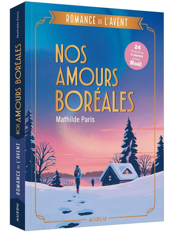 Front cover of Romance de l'avent : Nos amours boréales