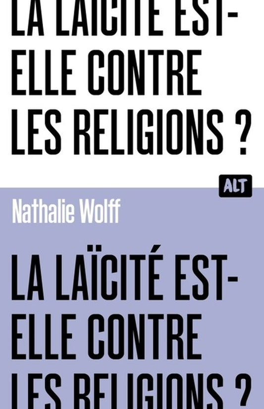 Front cover of La laïcité est-elle contre les religions ?