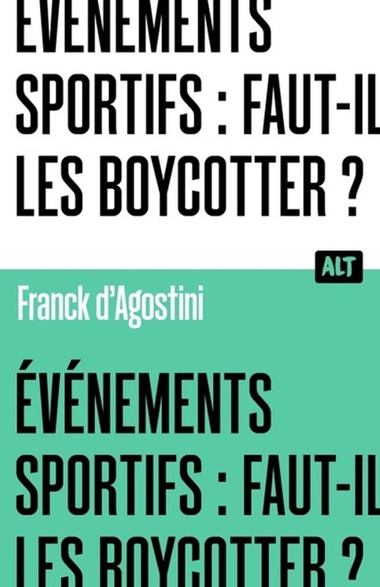 Front cover of Evénements sportifs : faut-il les boycotter ?