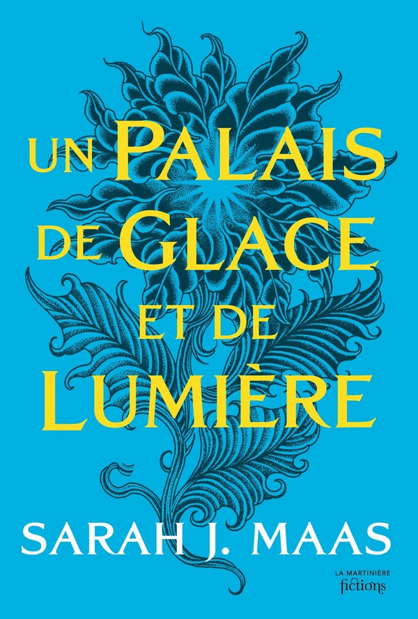 Front cover of Un palais d'épines et de roses (ACOTAR) Tome 4 : Un palais de glace et de lumière                     (Réservé à un public averti)