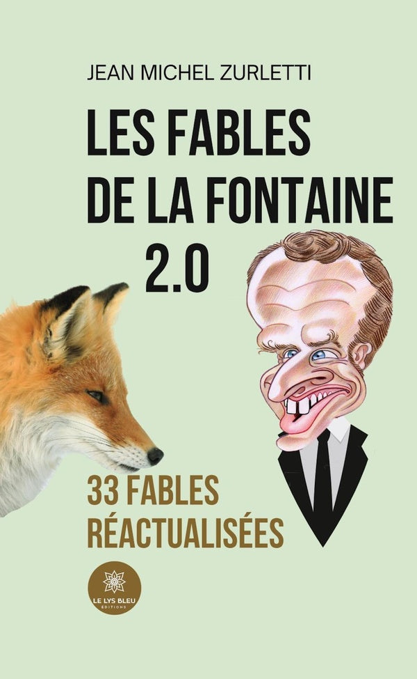 Front cover of Les fables de La Fontaine 2.0 : 33 fables réactualisées                     (IMPRESSION A LA DEMANDE)