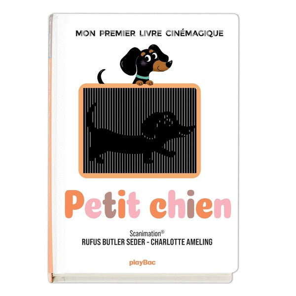 Front cover of Petit Chien : Mon premier livre cinémagique