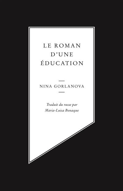 Front cover of Le roman d'une éducation