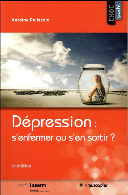 Front cover of Dépression ; s'enfermer ou s'en sortir