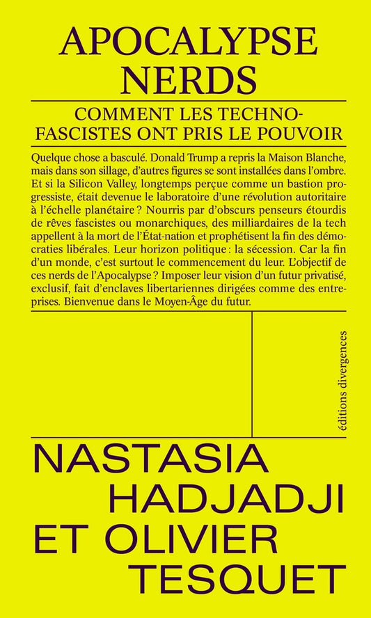 Front cover of Apocalypse Nerds : Comment les technofascistes ont pris le pouvoir