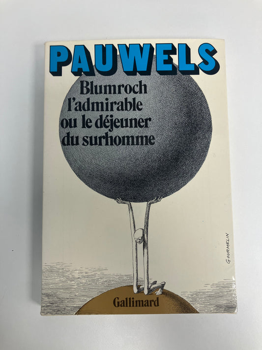 Blumroch l’admirable ou le déjeuner du surhomme
