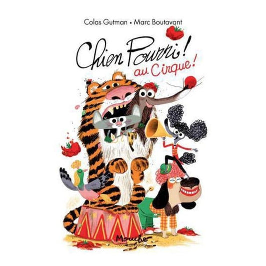 Chien Pourri au cirque