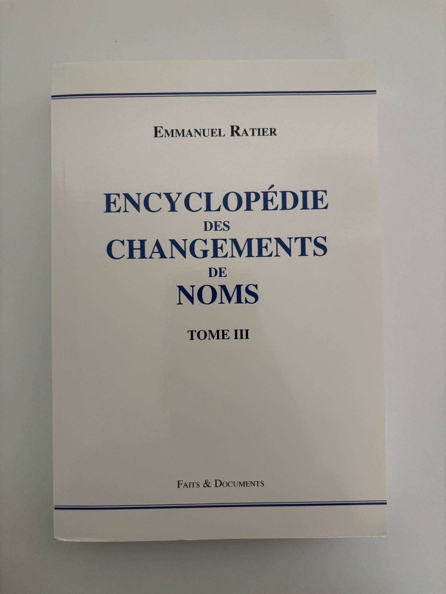 Encyclopédie des changements de noms - Tome 3