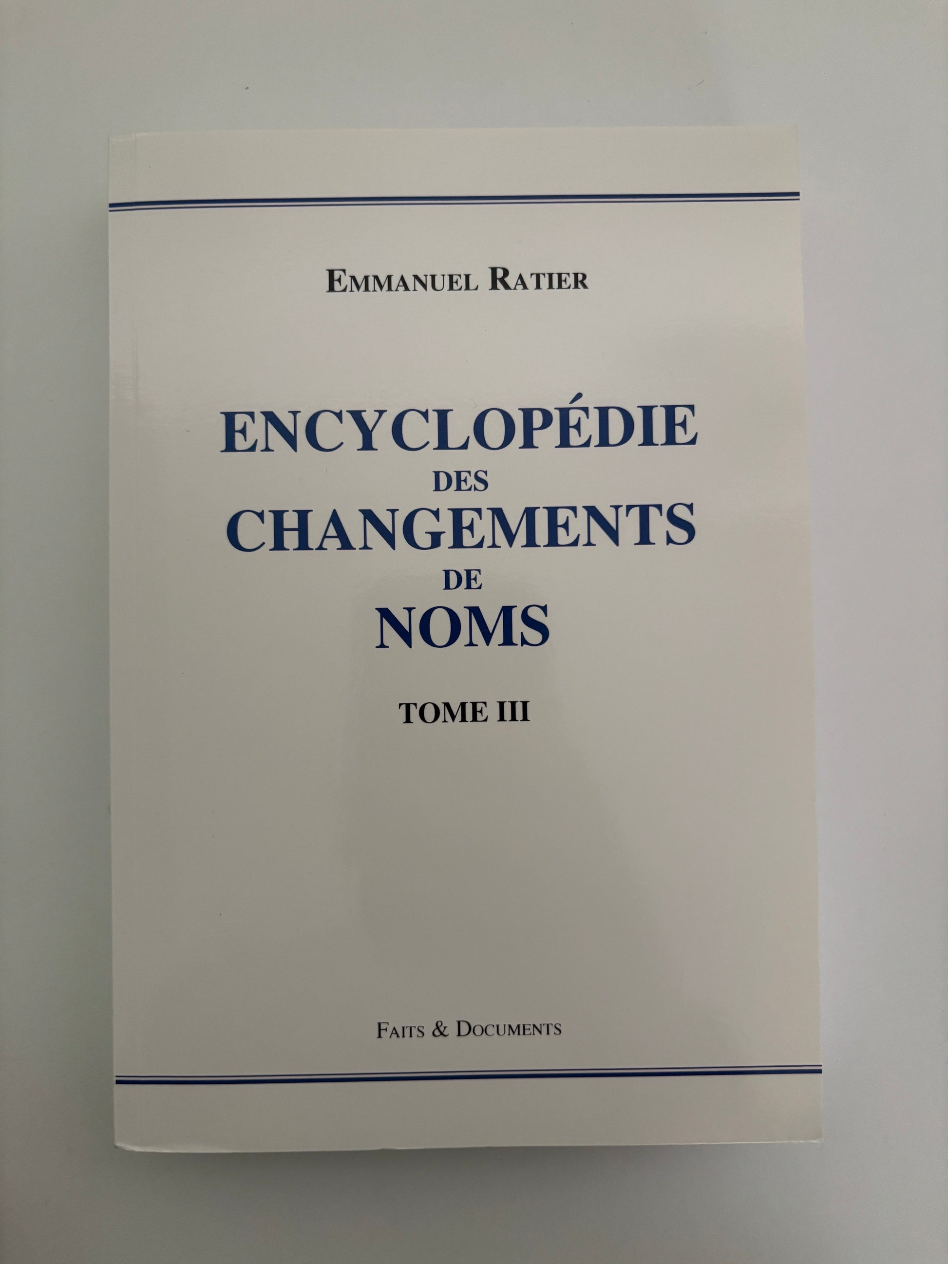 Encyclopédie des changements de noms - Tome 3
