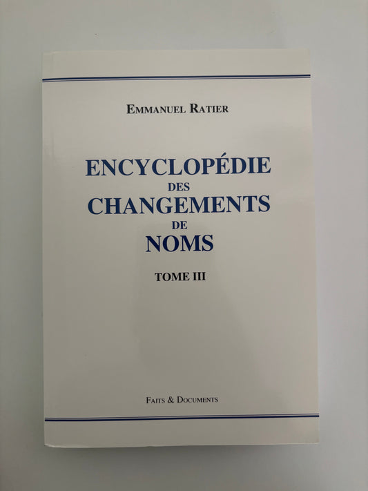 Encyclopédie des changements de noms - Tome 3