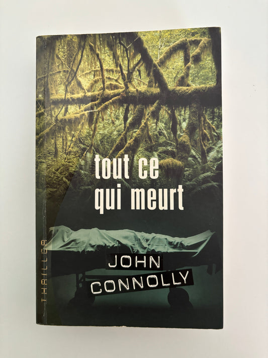 Tout ce qui meurt