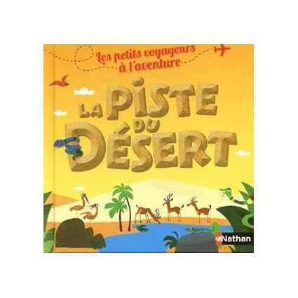 La Piste du désert